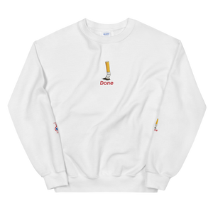Done - Unisex Sweatshirt