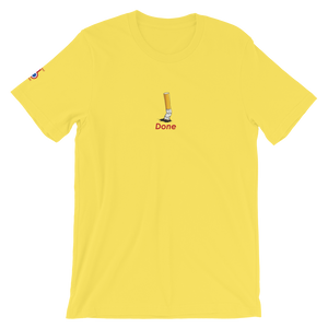 Done - Unisex T-Shirt