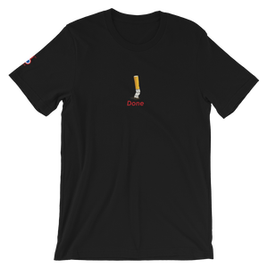 Done - Unisex T-Shirt