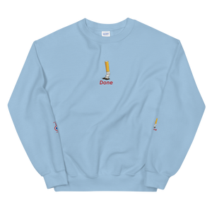 Done - Unisex Sweatshirt