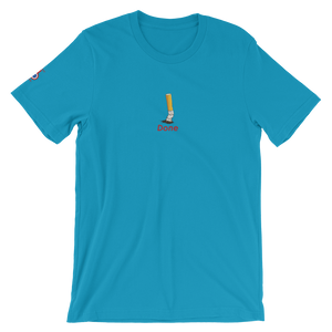 Done - Unisex T-Shirt