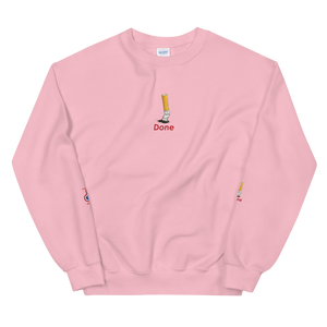 Done - Unisex Sweatshirt