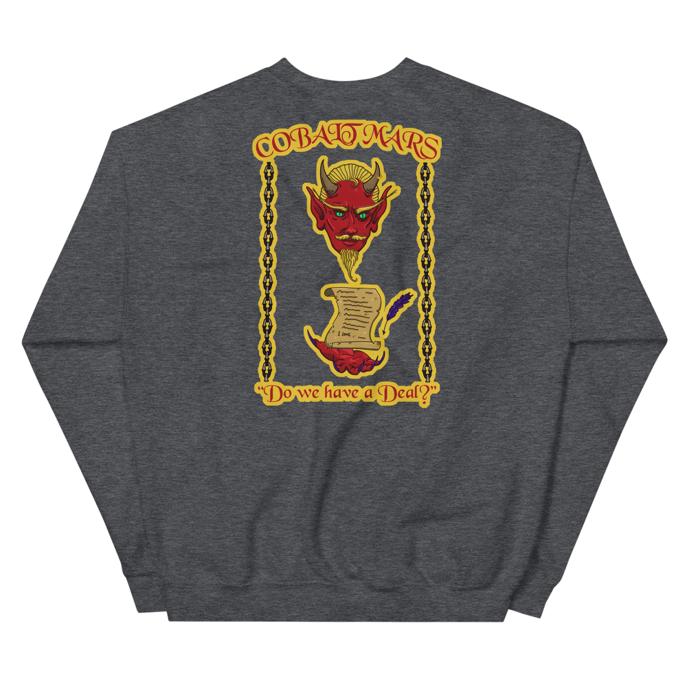 A Deal With The Devil - Unisex Sweatshirt