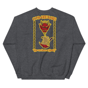 A Deal With The Devil - Unisex Sweatshirt
