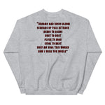 I Wish You Would - Unisex Sweatshirt