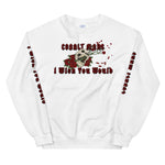 I Wish You Would - Unisex Sweatshirt
