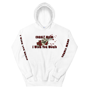 I Wish You Would - Unisex Hoodie