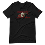 I Wish You Would - Unisex T-Shirt