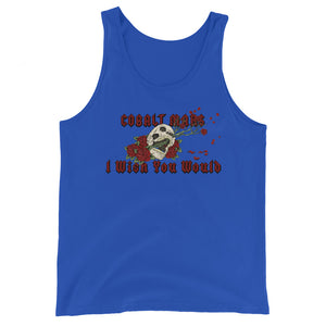 I Wish You Would - Tank Top
