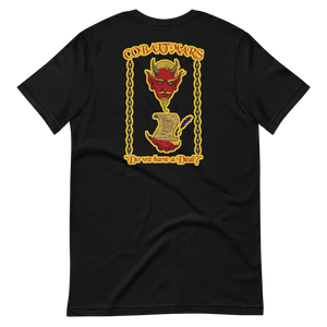 A Deal With The Devil - Unisex T-Shirt