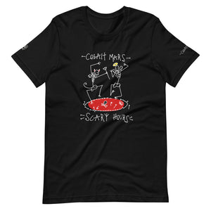SCARY HOURS - Black Variant - Unisex T-Shirt