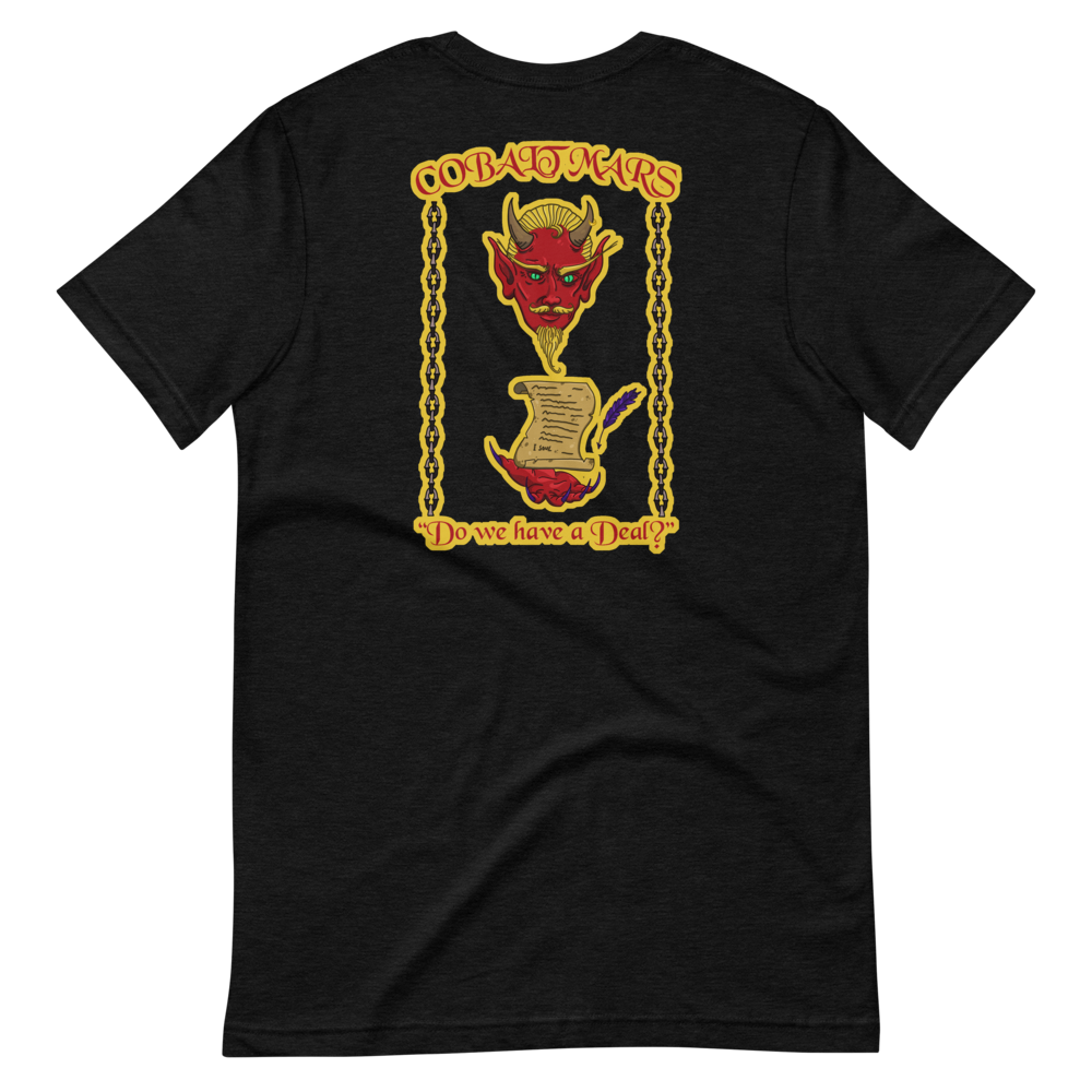 A Deal With The Devil - Unisex T-Shirt