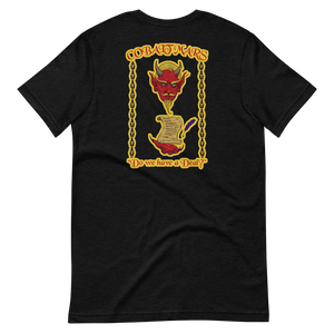 A Deal With The Devil - Unisex T-Shirt