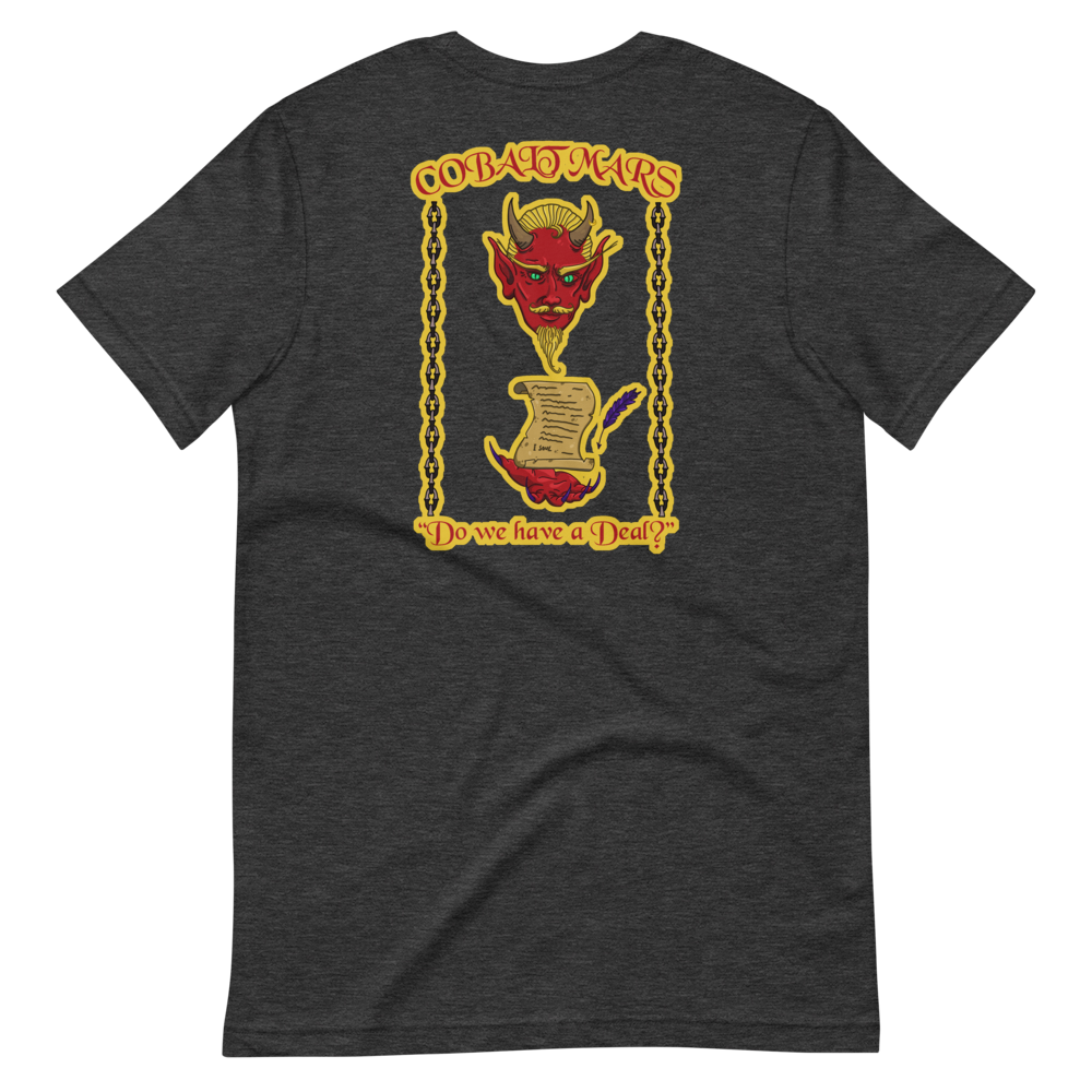 A Deal With The Devil - Unisex T-Shirt