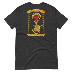 A Deal With The Devil - Unisex T-Shirt